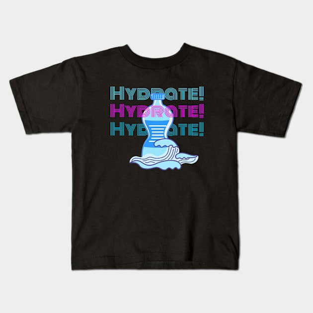 Hydrate O'clock! Kids T-Shirt by OrangeBasket